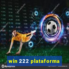 win 222 plataforma